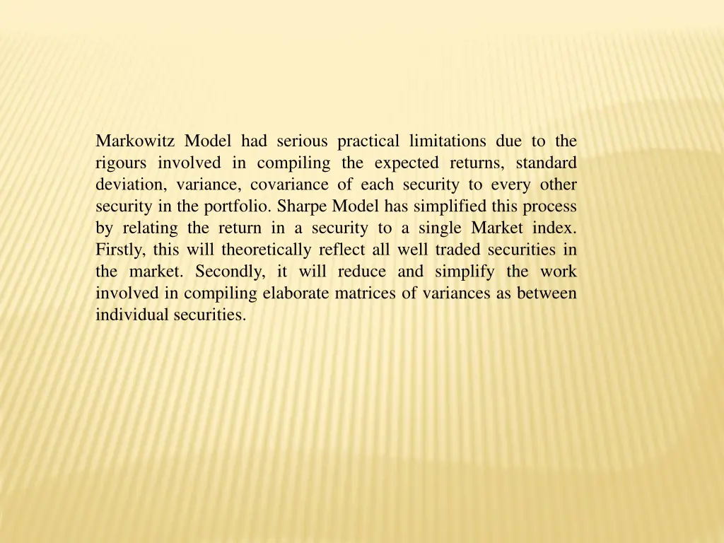 markowitz model had serious practical limitations