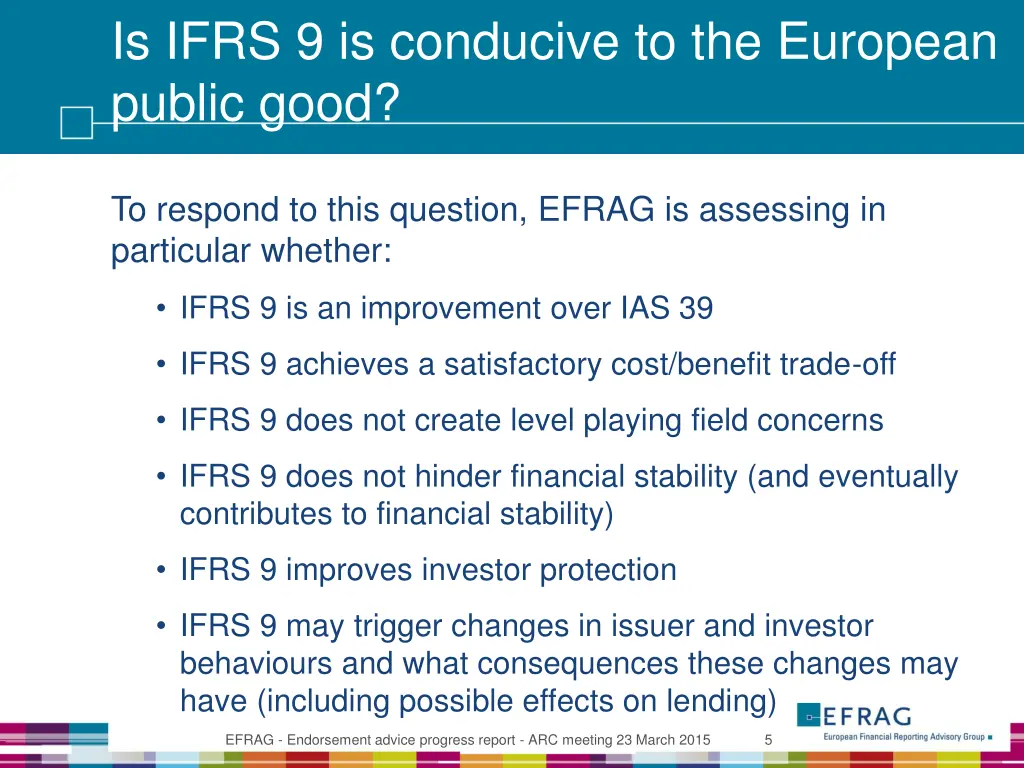 is ifrs 9 is conducive to the european public good