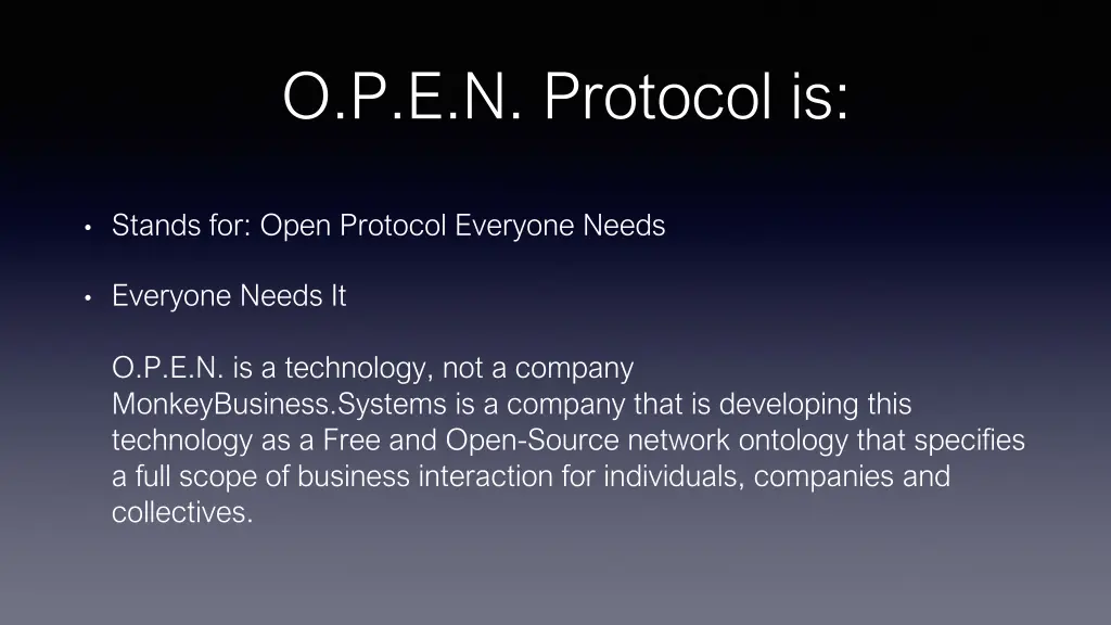 o p e n protocol is