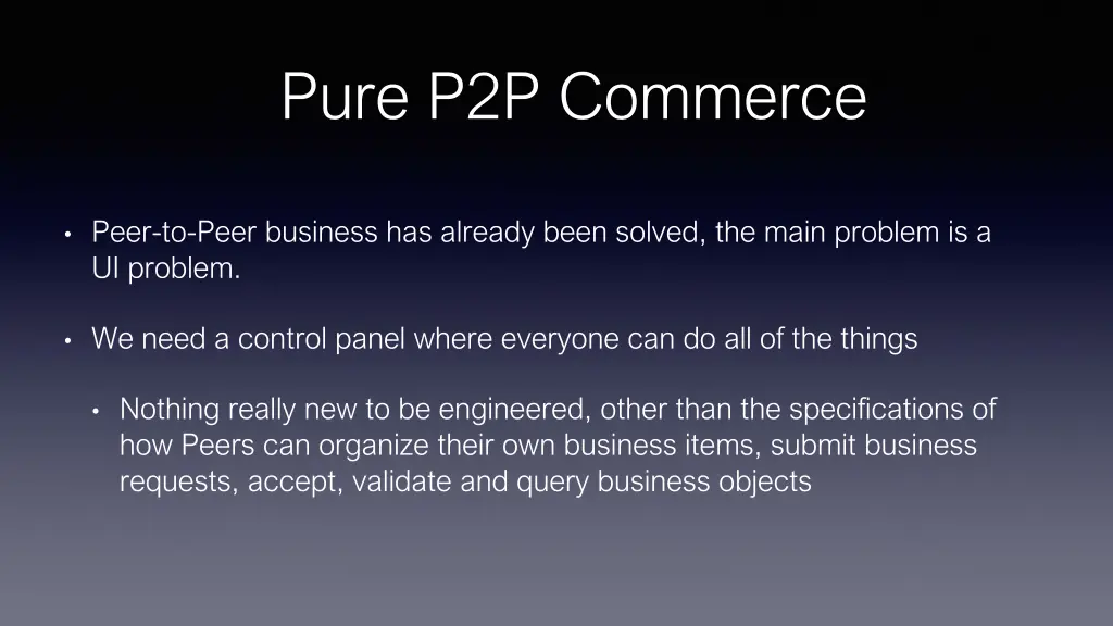 pure p2p commerce