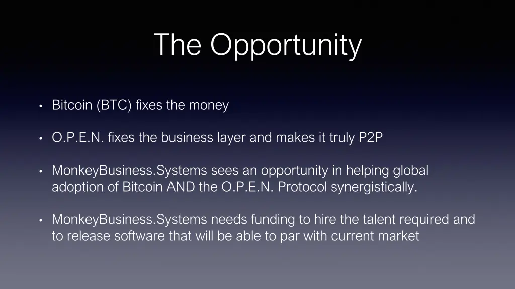 the opportunity