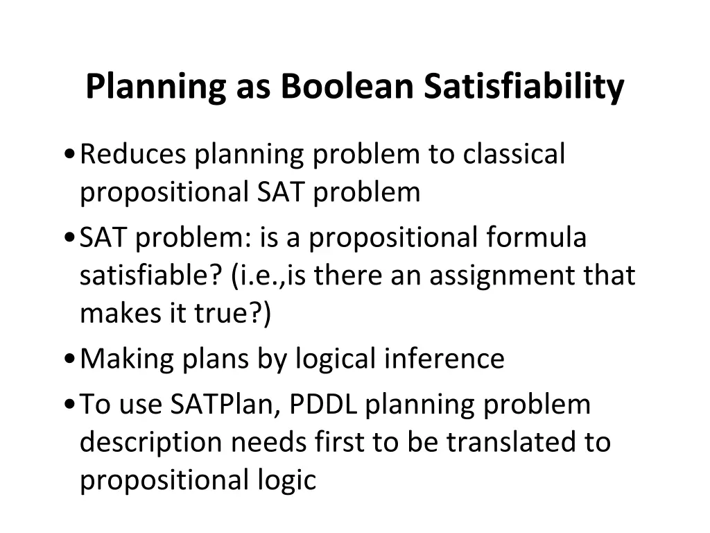 planning as boolean satisfiability