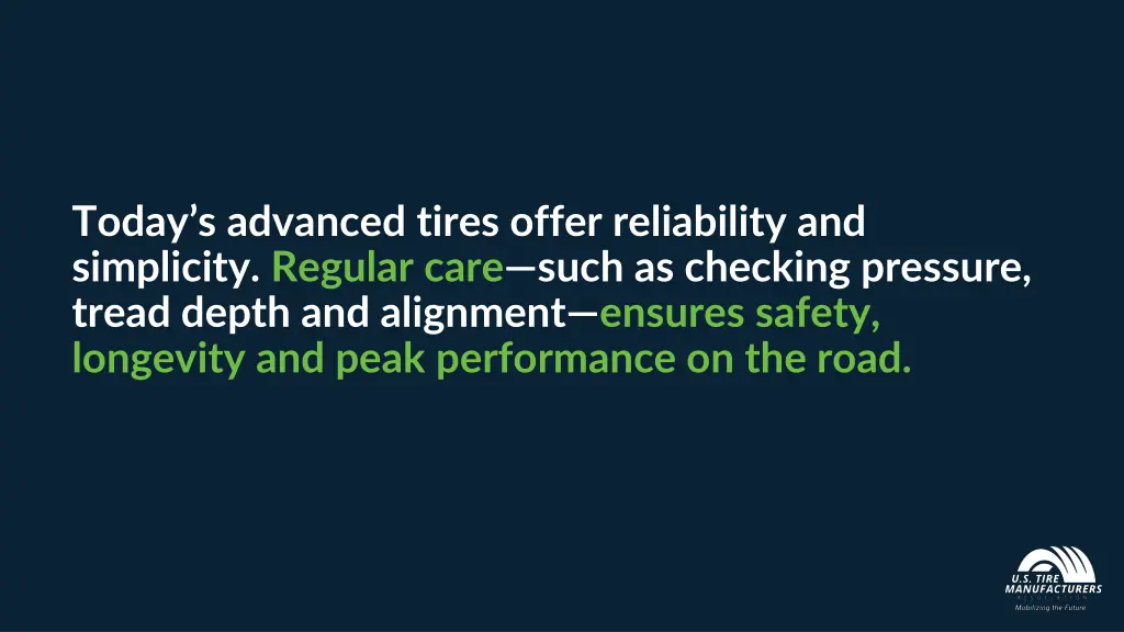 today s advanced tires offer reliability
