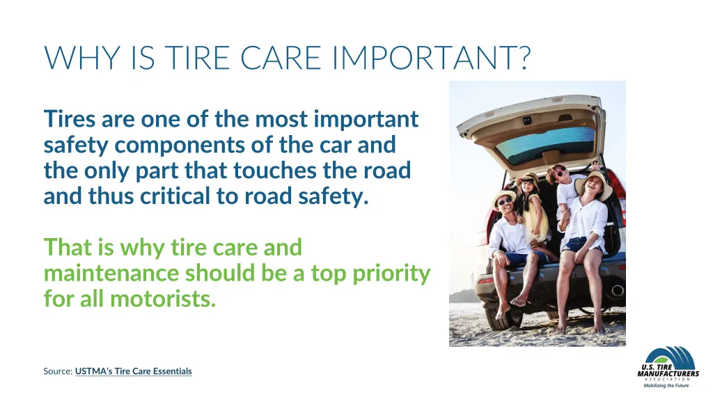 why is tire care important