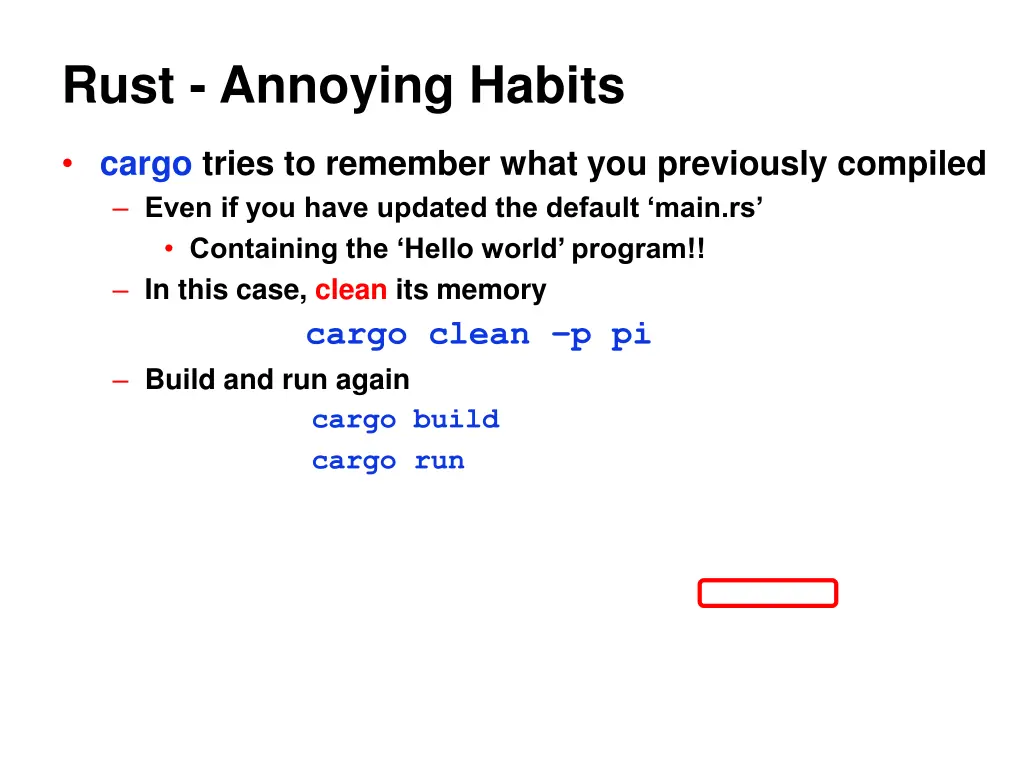 rust annoying habits