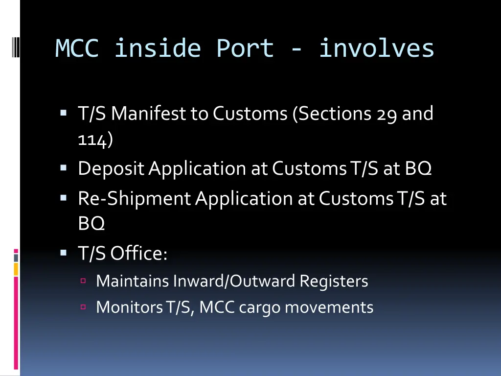 mcc inside port involves