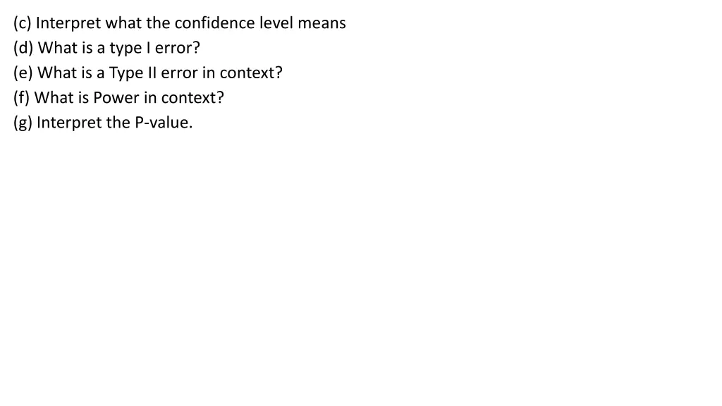 c interpret what the confidence level means