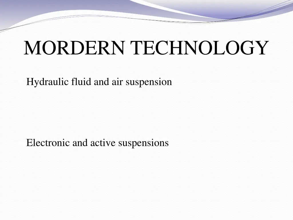mordern technology