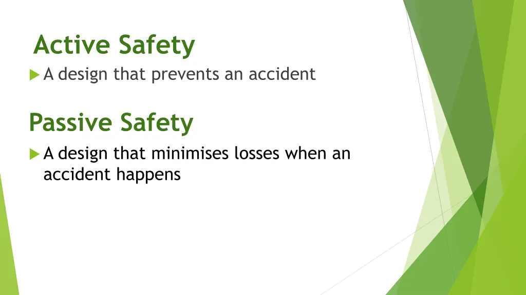 active safety a design that prevents an accident