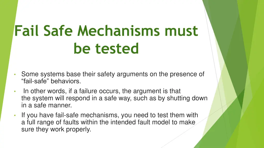 fail safe mechanisms must be tested