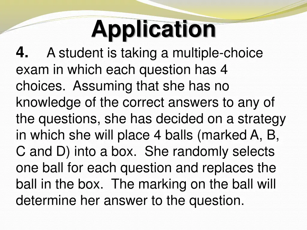 application a student is taking a multiple choice