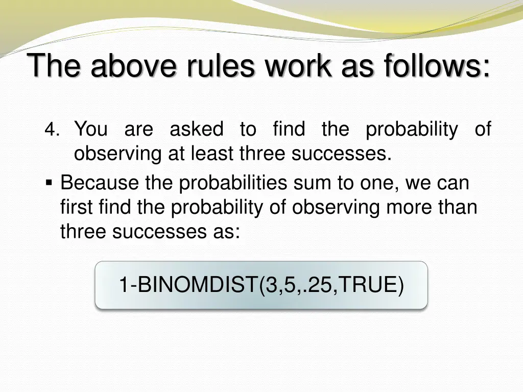 the above rules work as follows 2