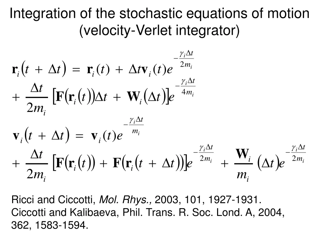 integration of the stochastic equations of motion