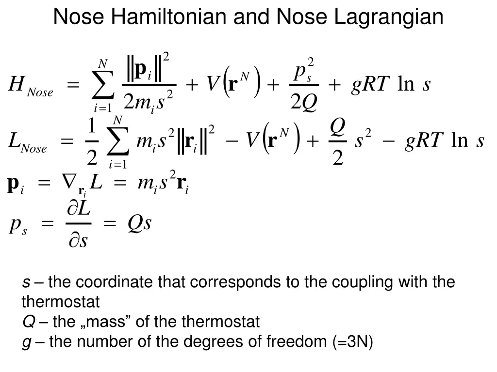 nose hamiltonian and nose lagrangian