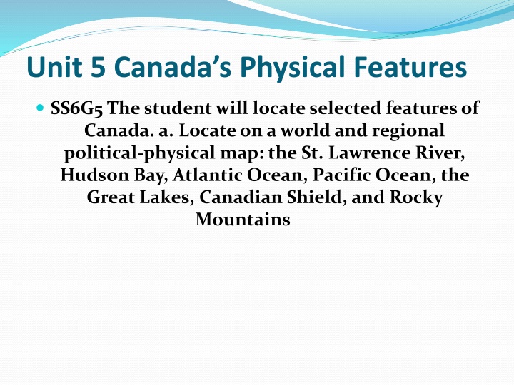 unit 5 canada s physical features