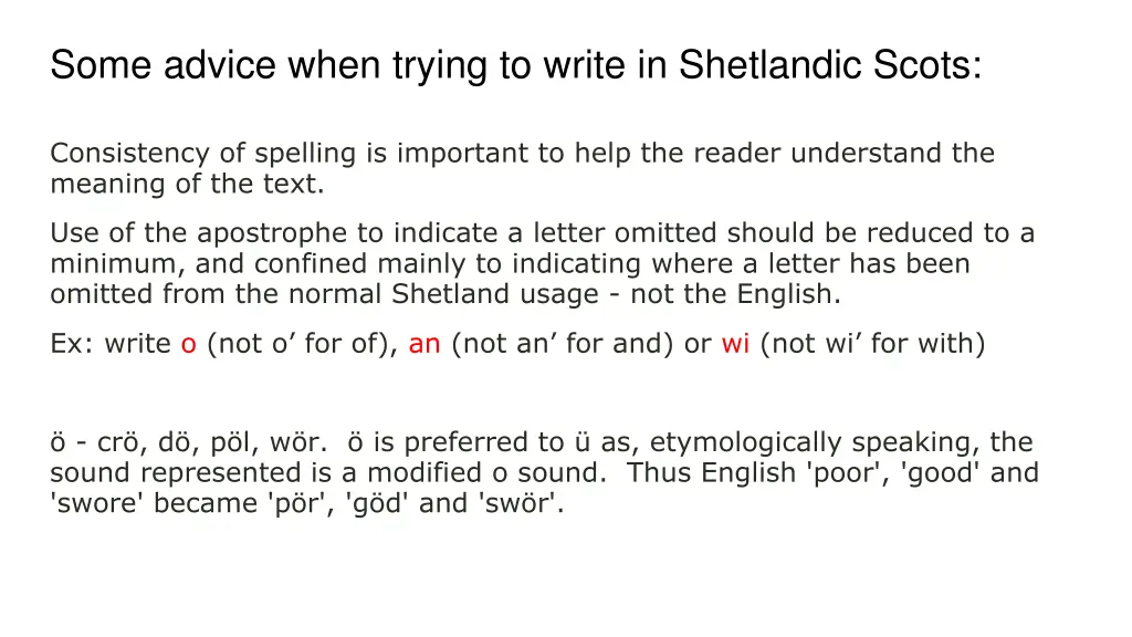 some advice when trying to write in shetlandic