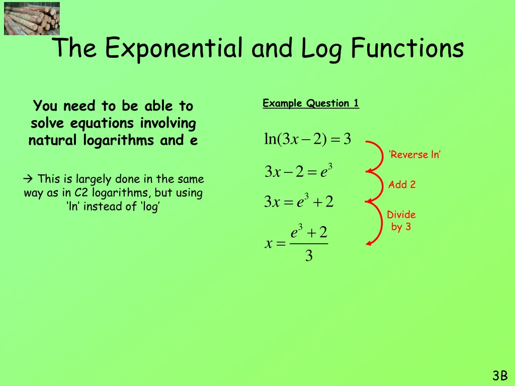 the exponential and log functions 25