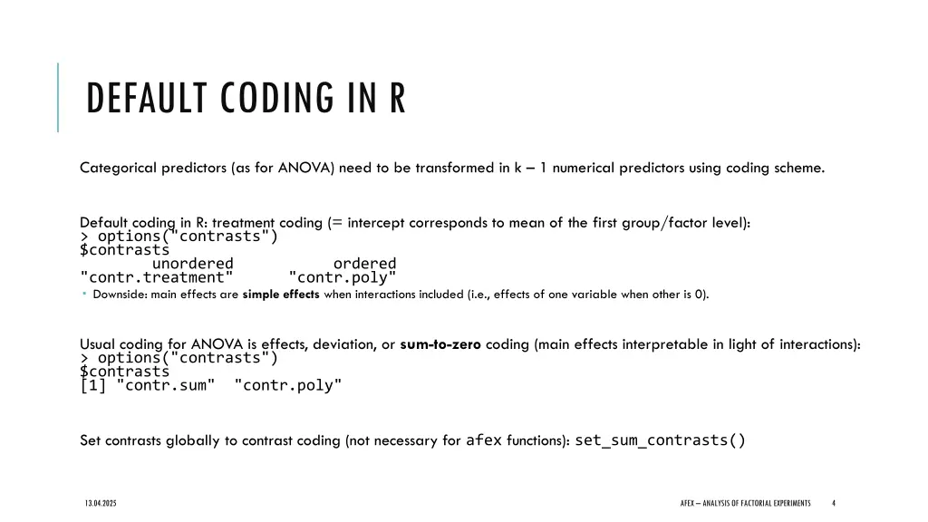 default coding in r