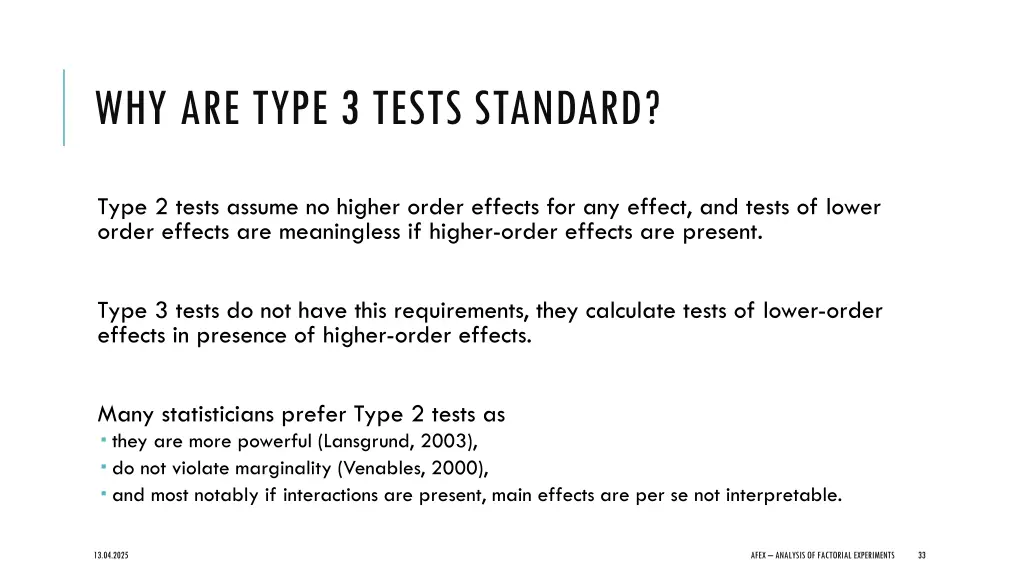 why are type 3 tests standard