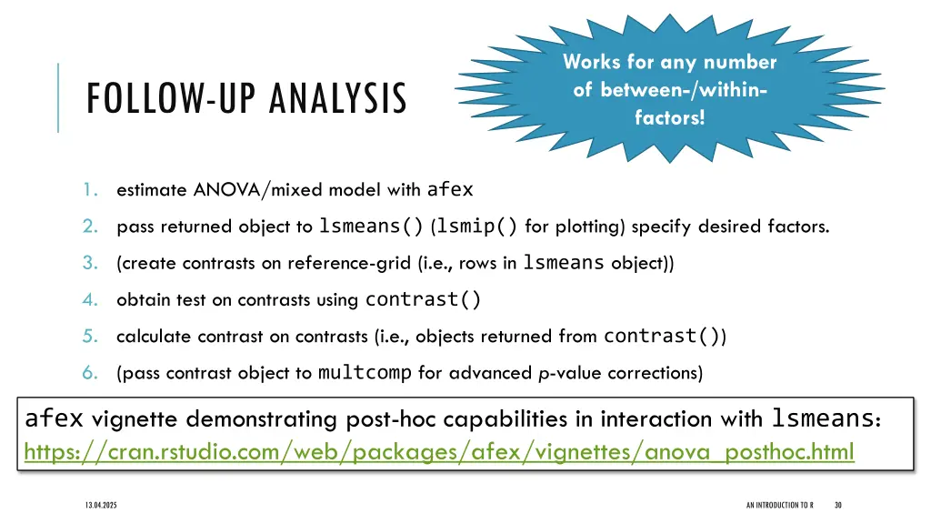 works for any number of between within factors