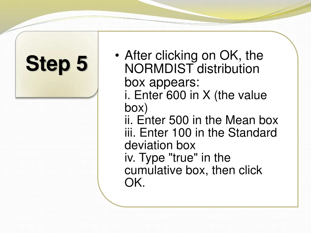 after clicking on ok the normdist distribution