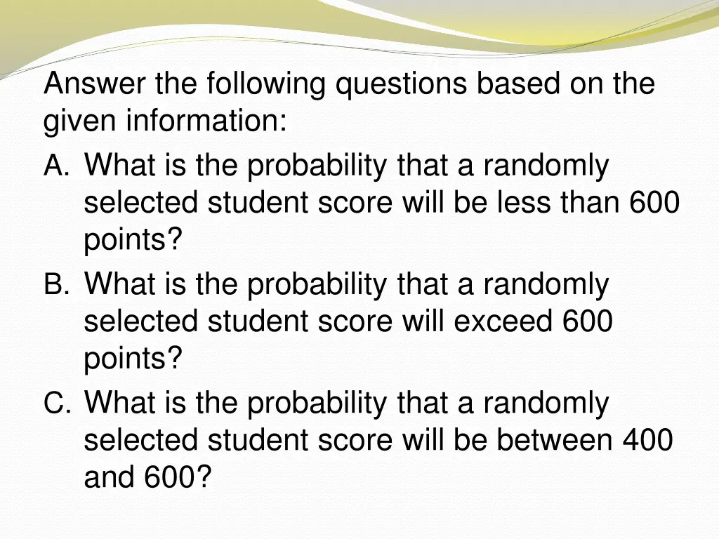 answer the following questions based on the given