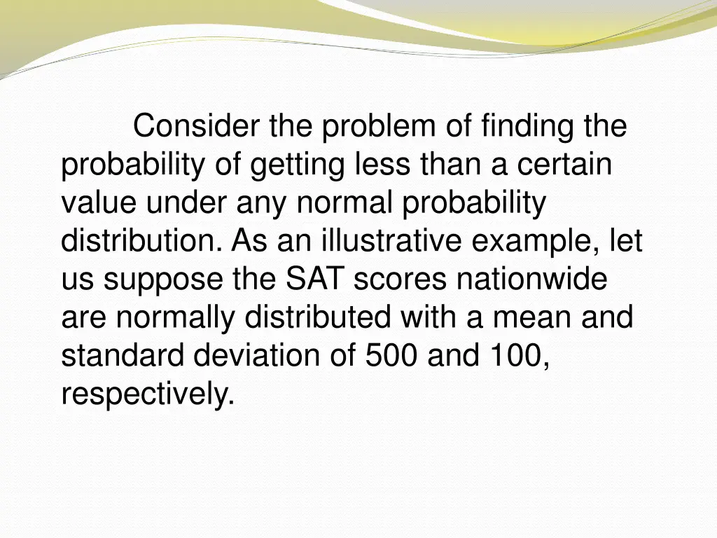 consider the problem of finding the probability