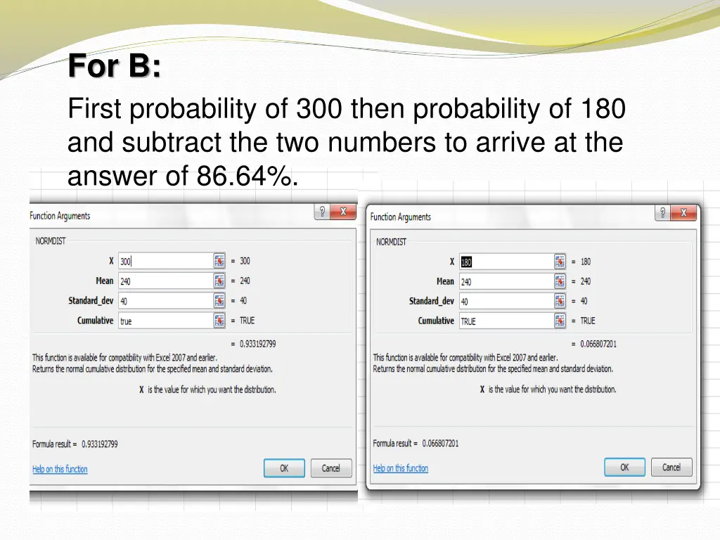 for b first probability of 300 then probability