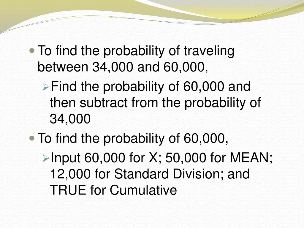 to find the probability of traveling between