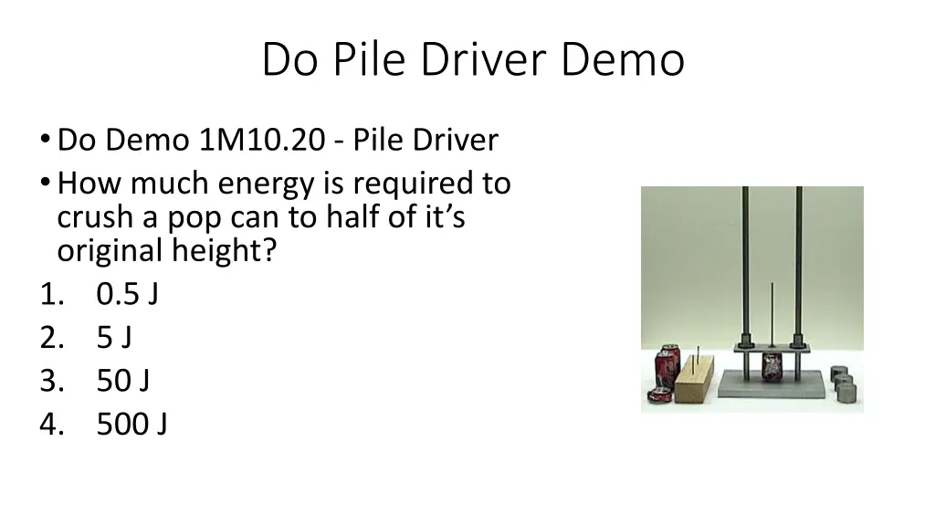 do pile driver demo