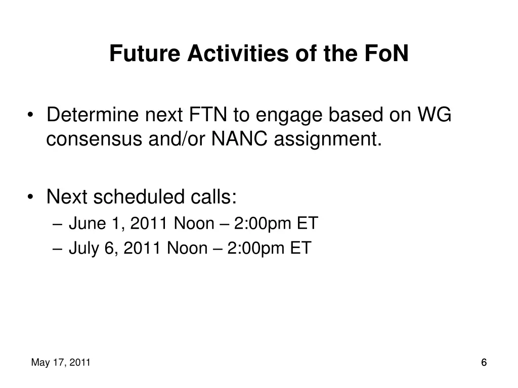 future activities of the fon