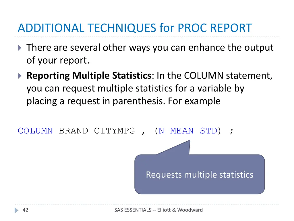 additional techniques for proc report