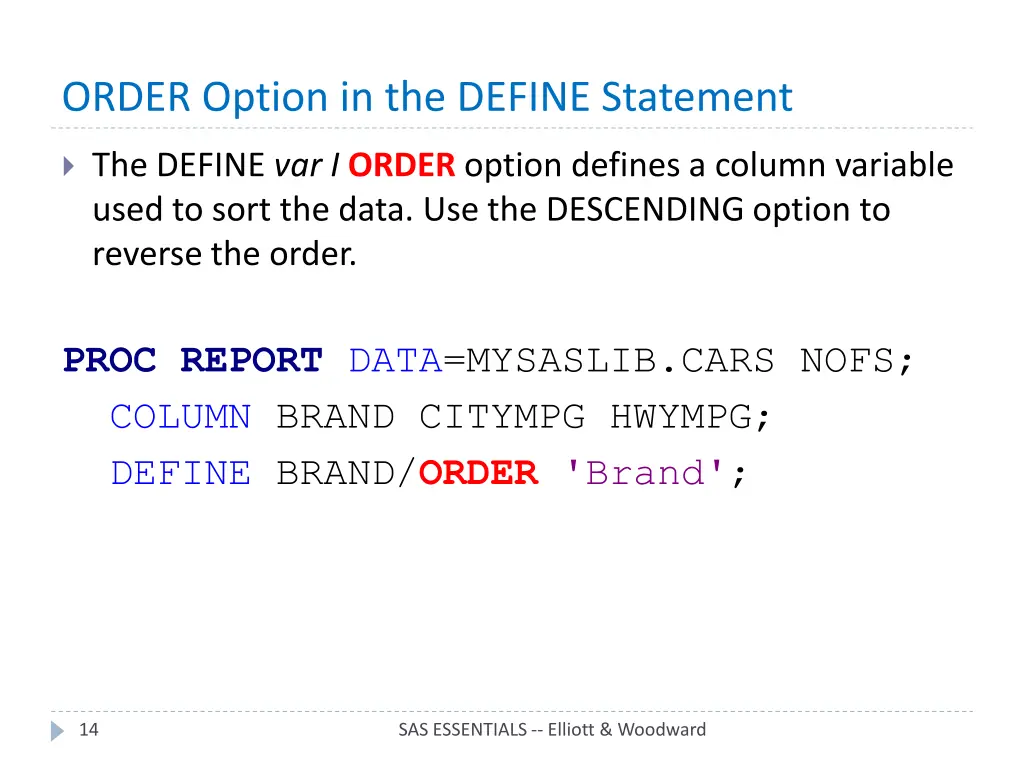 order option in the define statement