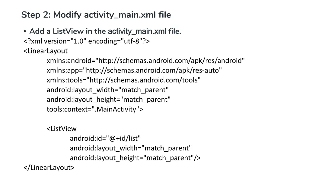 step 2 modify activity main xml file
