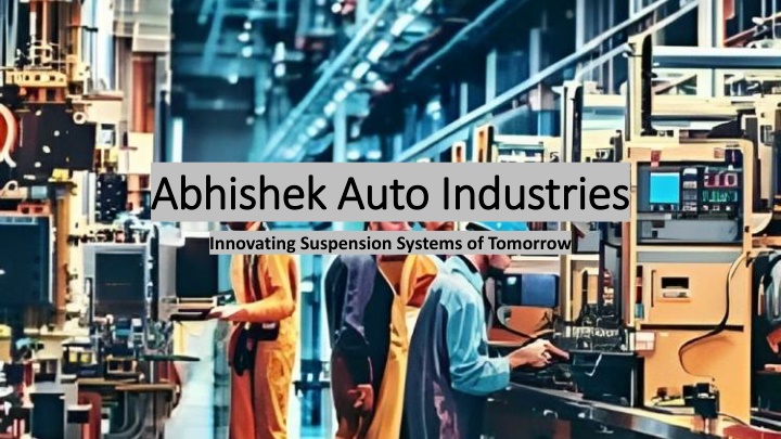 abhishek auto industries abhishek auto industries