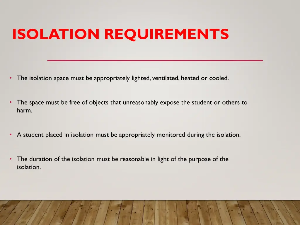 isolation requirements