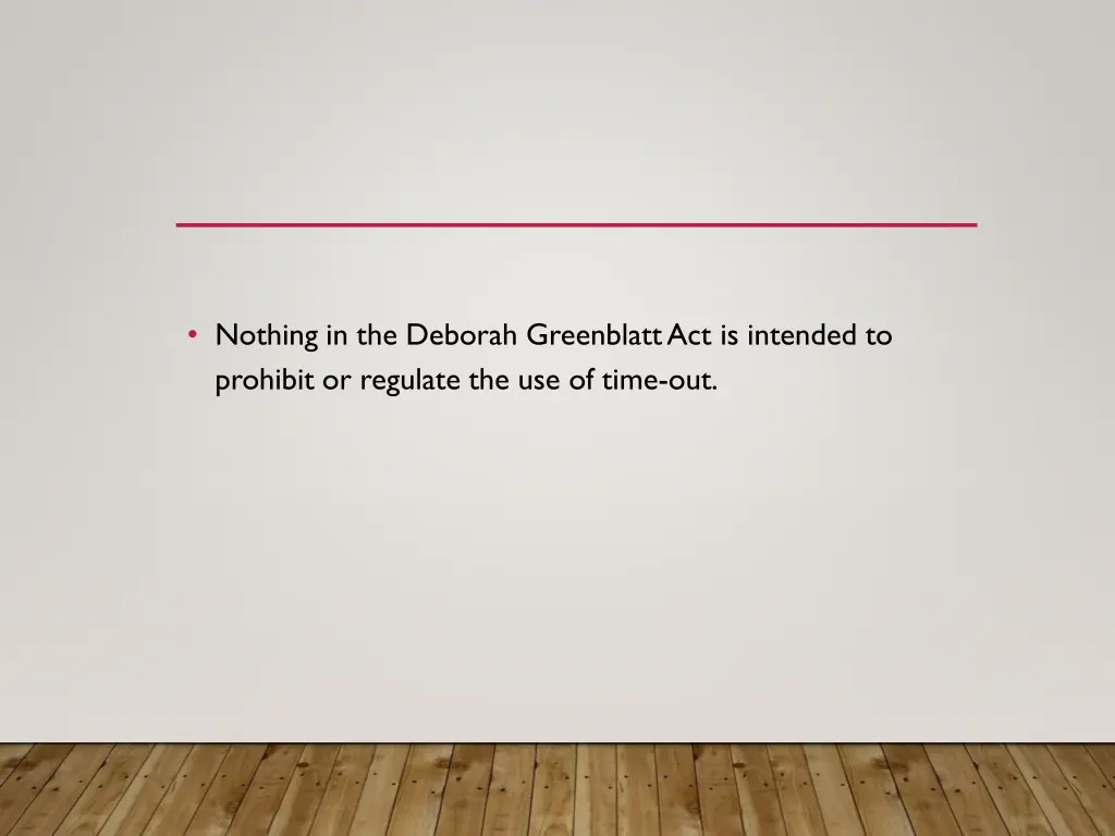 nothing in the deborah greenblatt act is intended