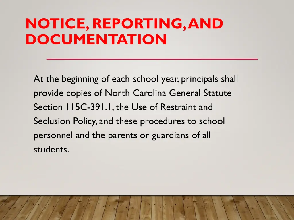 notice reporting and documentation