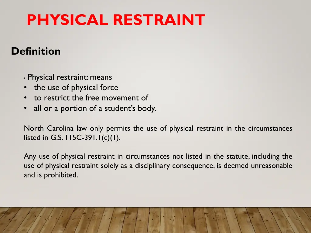physical restraint