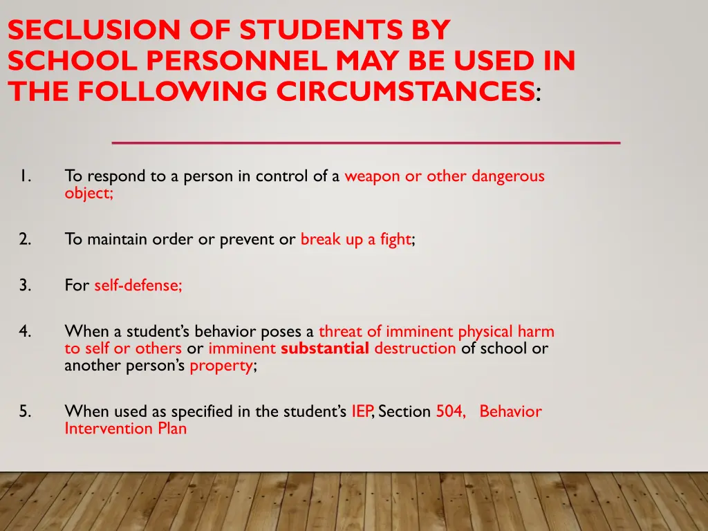 seclusion of students by school personnel