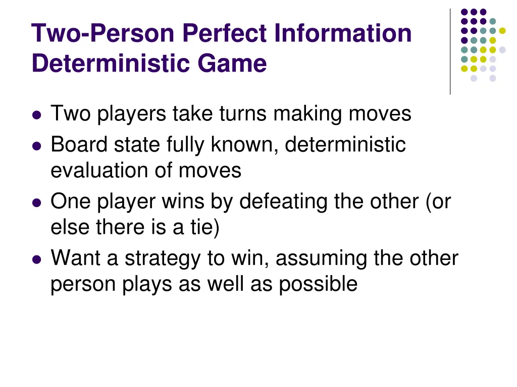 two person perfect information deterministic game