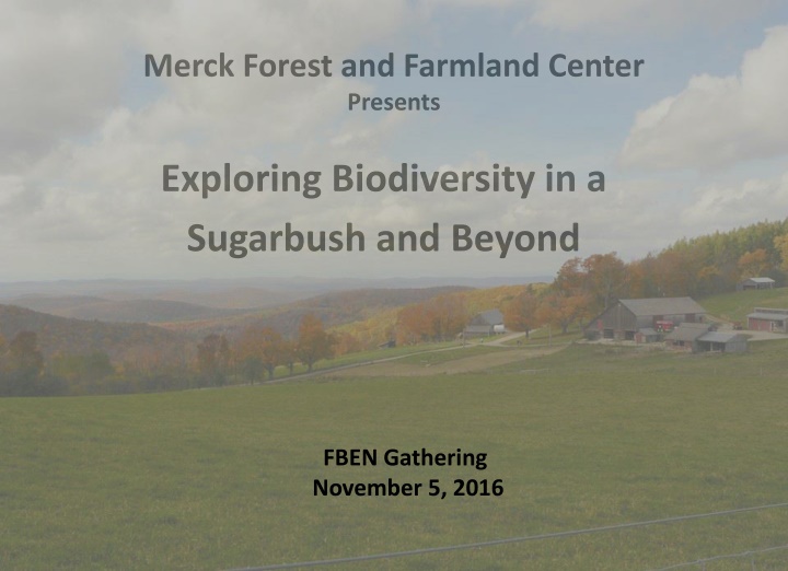 merck forest and farmland center presents