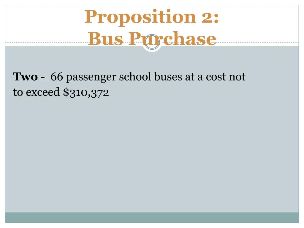 proposition 2 bus purchase