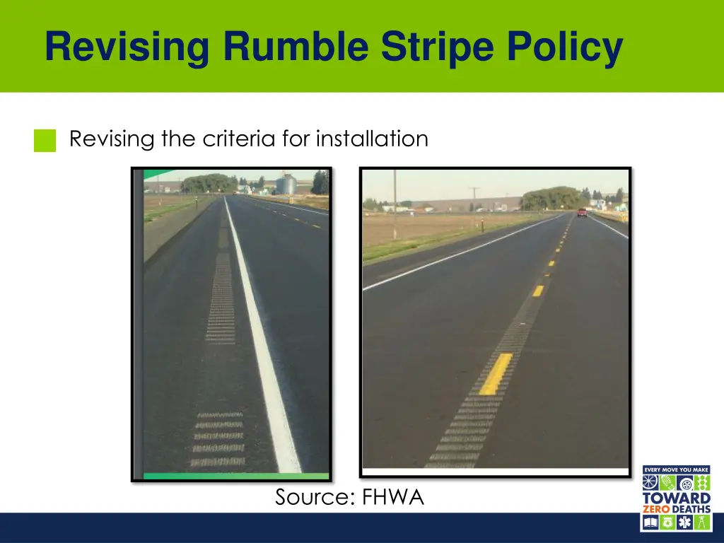 revising rumble stripe policy
