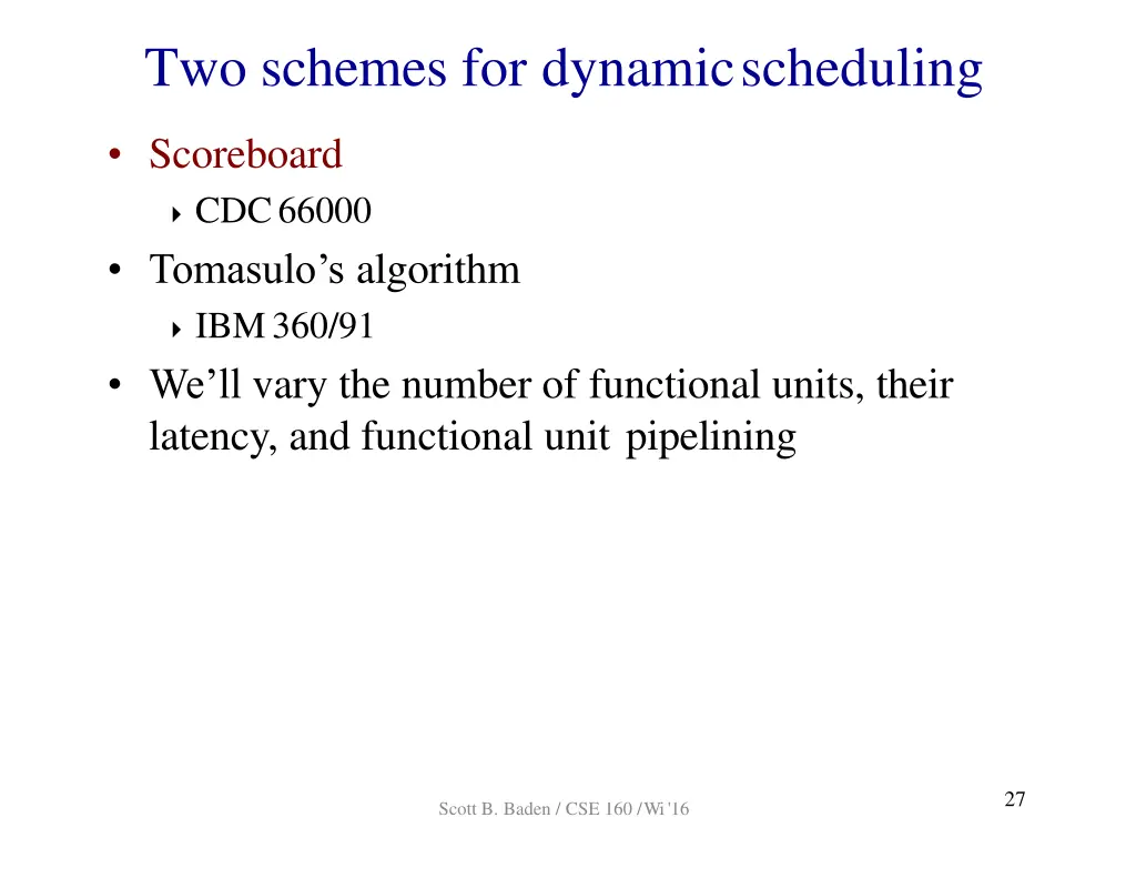 two schemes for dynamicscheduling