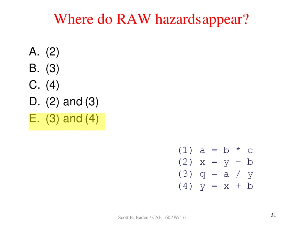 where do raw hazardsappear 1
