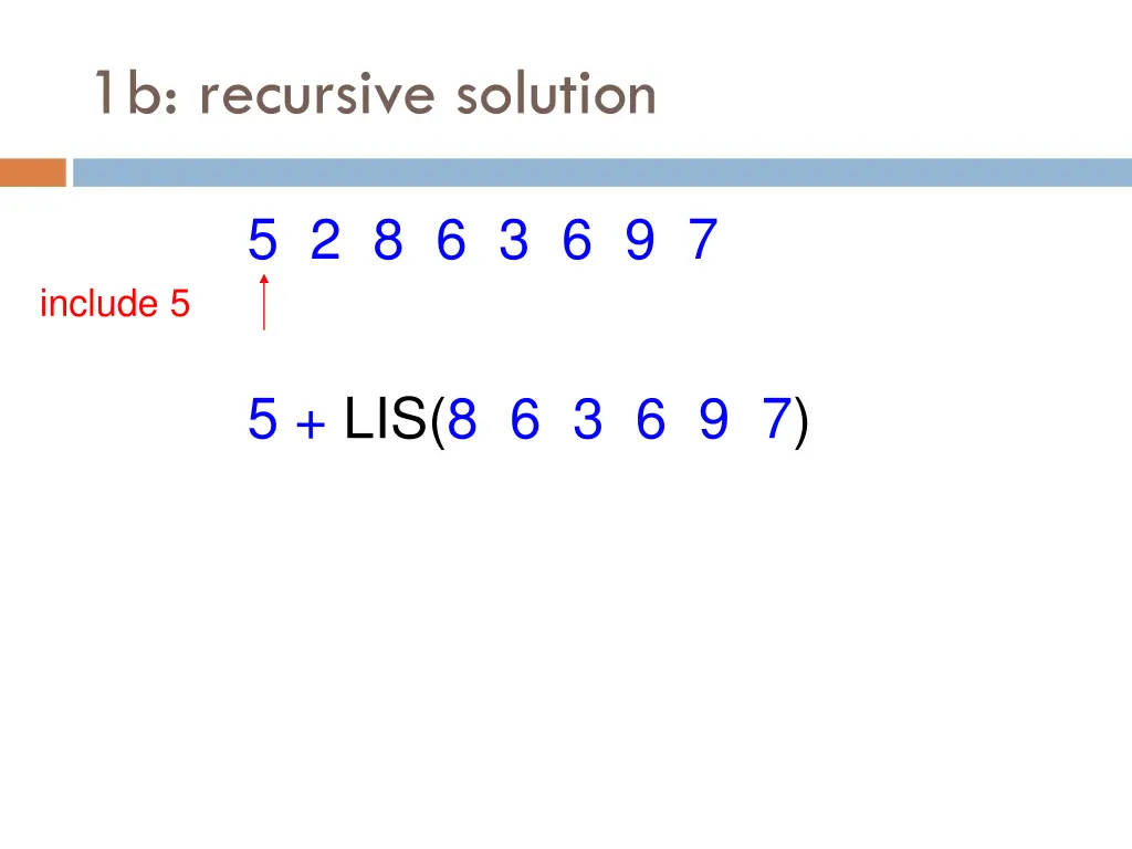 1b recursive solution 2
