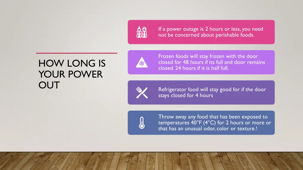 if a power outage is 2 hours or less you need