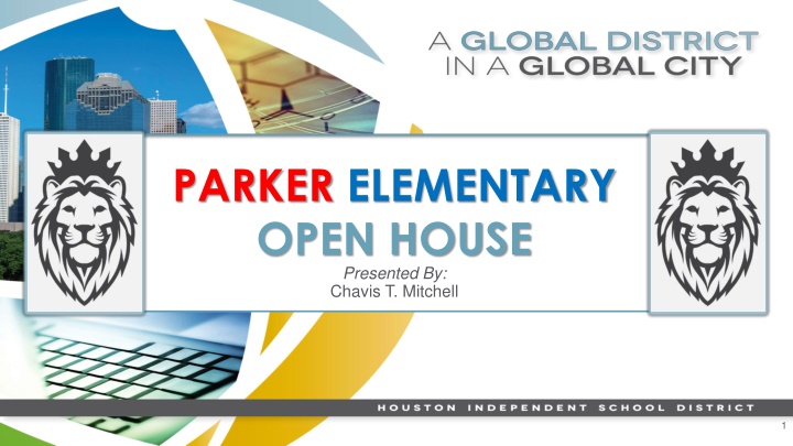 parker elementary open house presented by chavis