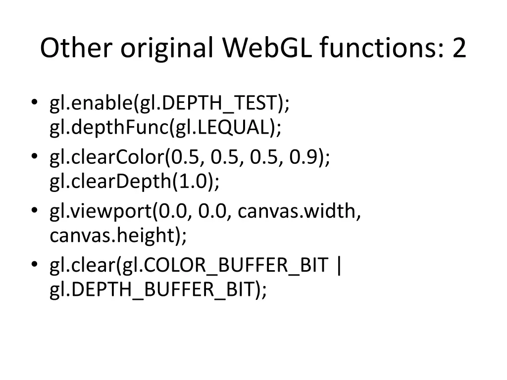 other original webgl functions 2